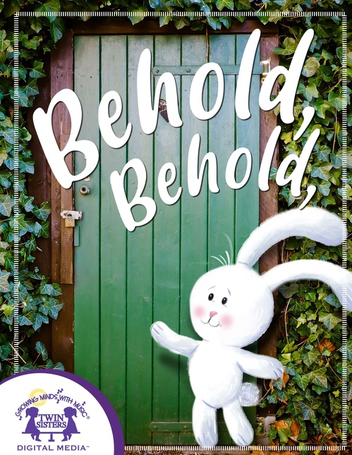 ebook cover of Behold, Behold, by Kim Mitzo Thompson, Karen Mitzo Hilderbrand