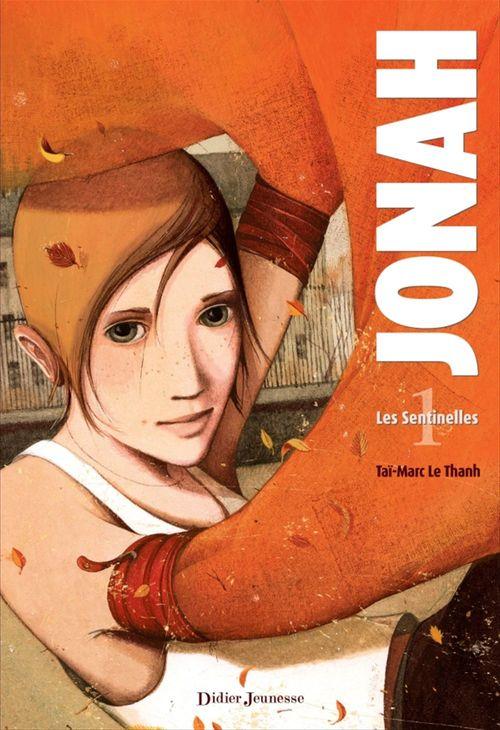ebook cover of Jonah, Les Sentinelles - Tome 1, by Taï-Marc Le Thanh