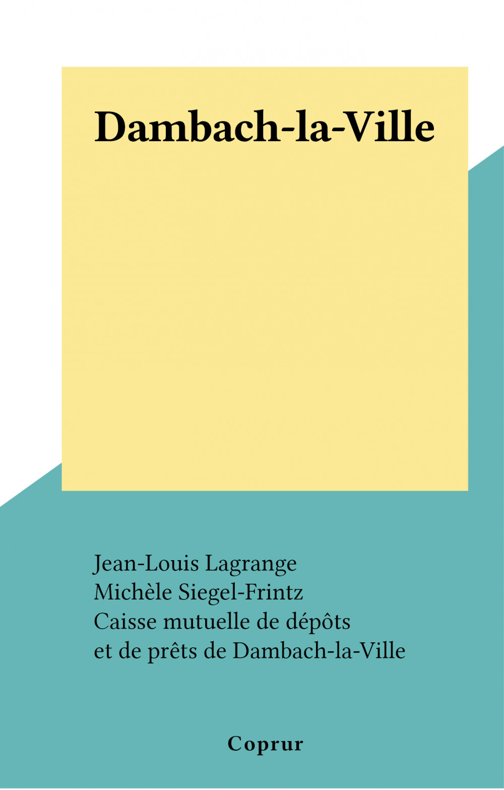 Couverture ebook de Dambach-la-Ville, de Caisse Mutuelle De Depots Et De Prets De