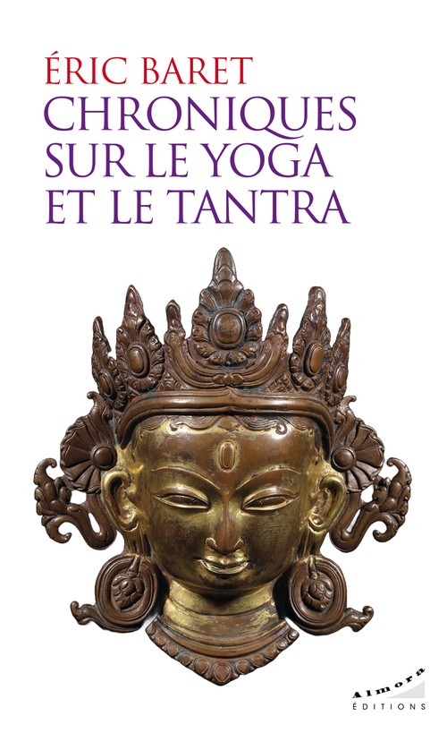 ebook cover of Chroniques sur le yoga et le tantra, by Éric Baret