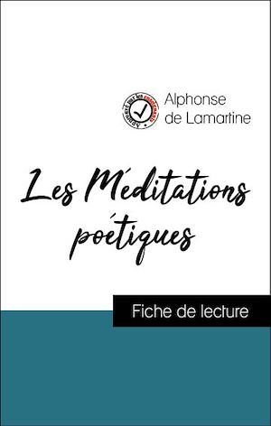 ebook cover of Analyse de l'oeuvre : Les Méditations poétiques (résumé et fiche de lecture plébiscités par les enseignants sur fichedelecture.fr), by Alphonse De Lamartine