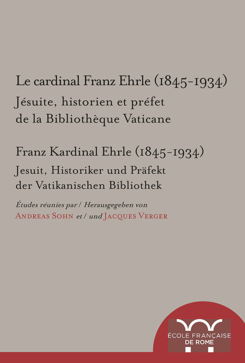 Couverture ebook de Le cardinal Franz Ehrle (1845-1934), de