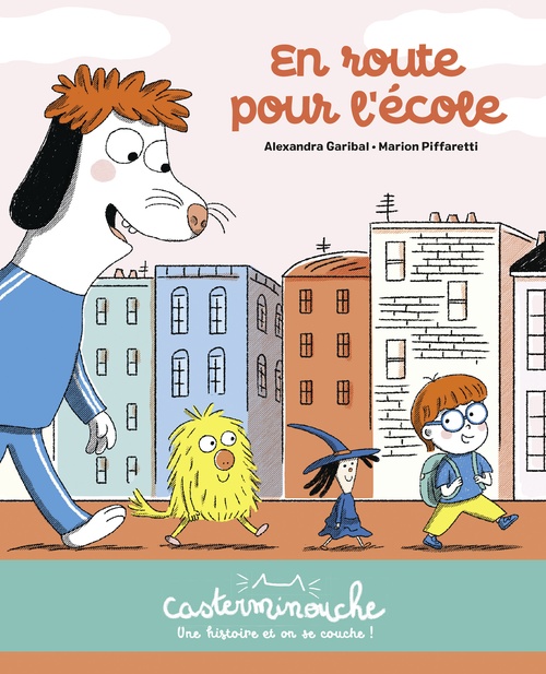 Couverture ebook de Casterminouche- En route pour l'école, de Alexandra Garibal, Marion Piffaretti