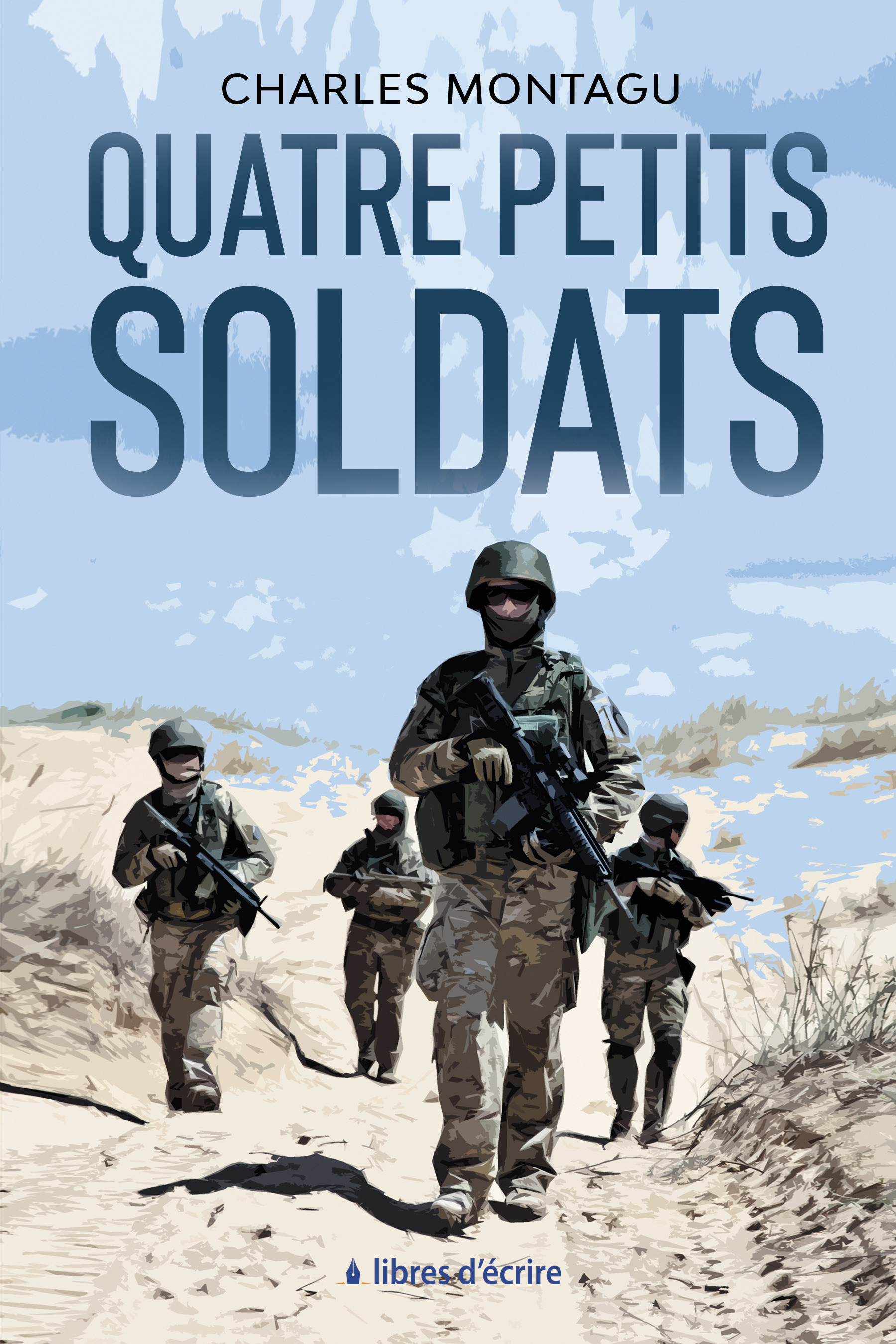 ebook cover of Quatre petits soldats, by Montagu Charles