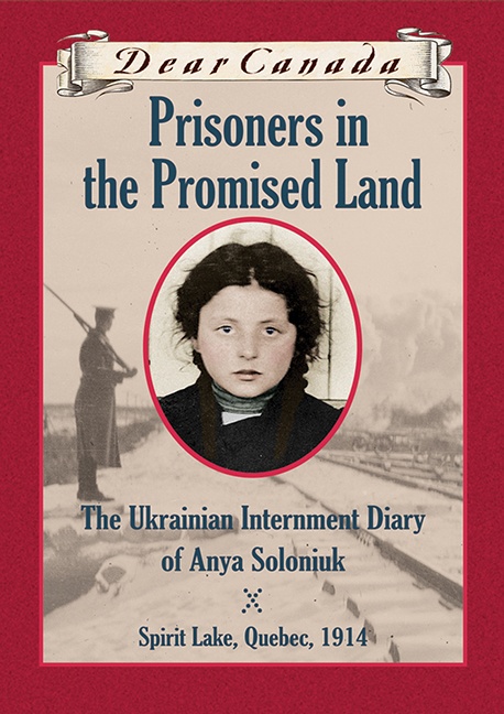 Couverture ebook de Dear Canada: Prisoners in the Promised Land, de Marsha Forchuk Skrypuch