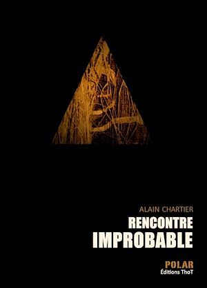 Couverture ebook de Rencontre improbable, de Alain Chartier
