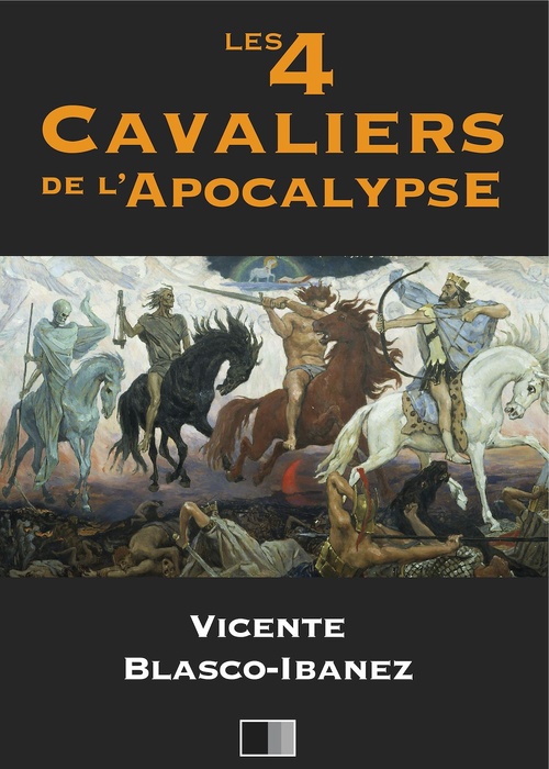 Couverture ebook de Les quatre cavaliers de l'apocalypse, de Vicente Blasco Ibanez