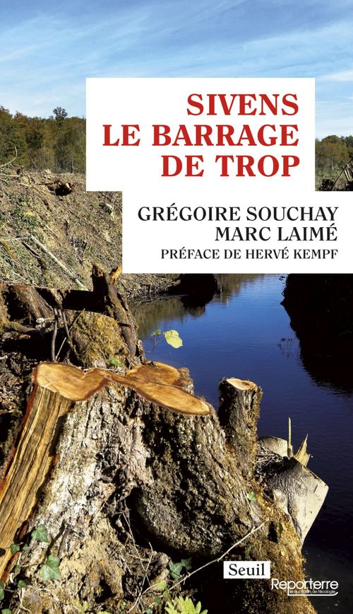 ebook cover of Sivens, le barrage de trop, by Marc Laimé, Gregoire Souchay