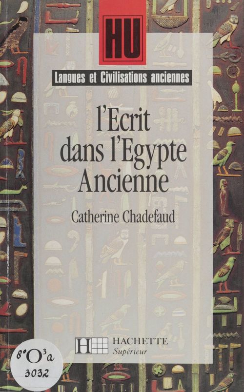 Couverture ebook de L'Écrit dans l'Égypte ancienne, de Catherine Chadefaud