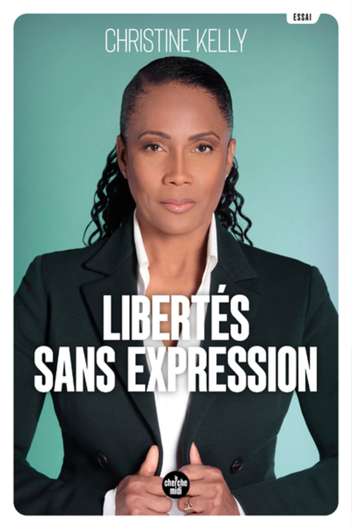 ebook cover of Libertés sans expression, by Christine Kelly