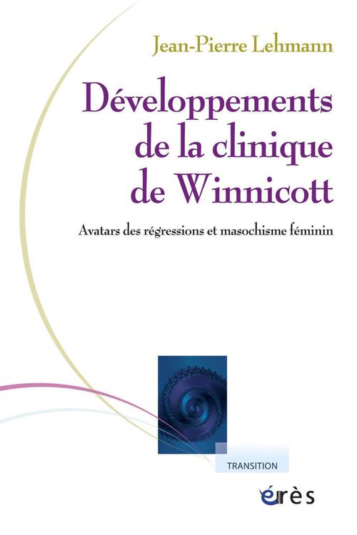 ebook cover of Développements de la clinique de Winnicott, by Jean-pierre Lehmann