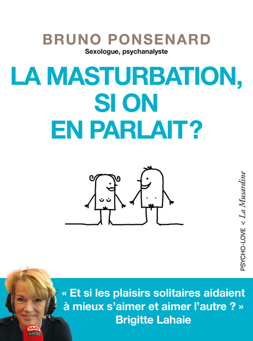 Couverture ebook de La masturbation, si on en parlait ?, de Brigitte Lahaie, Bruno Ponsenard