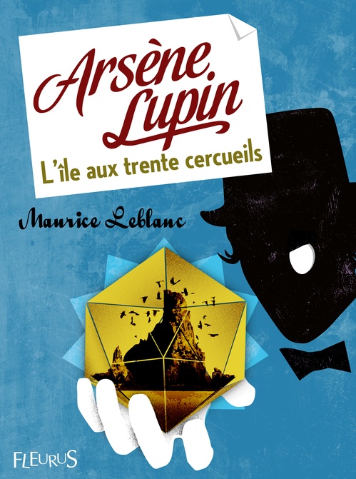 ebook cover of Arsène Lupin - L'île aux trente cercueils, by Maurice Leblanc