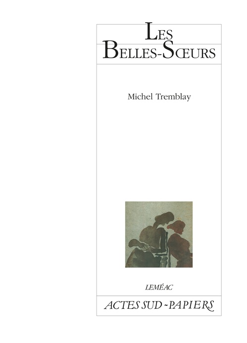 Couverture ebook de Les belles-soeurs, de Tremblay Michel