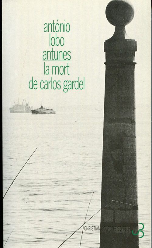 Couverture ebook de La Mort de Carlos Gardel, de António Lobo Antunes