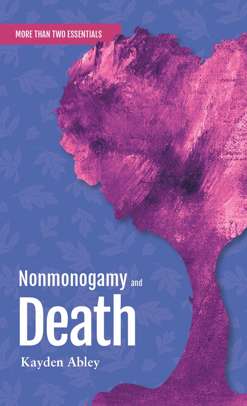 Couverture ebook de Nonmonogamy and Death, de Kayden Abley