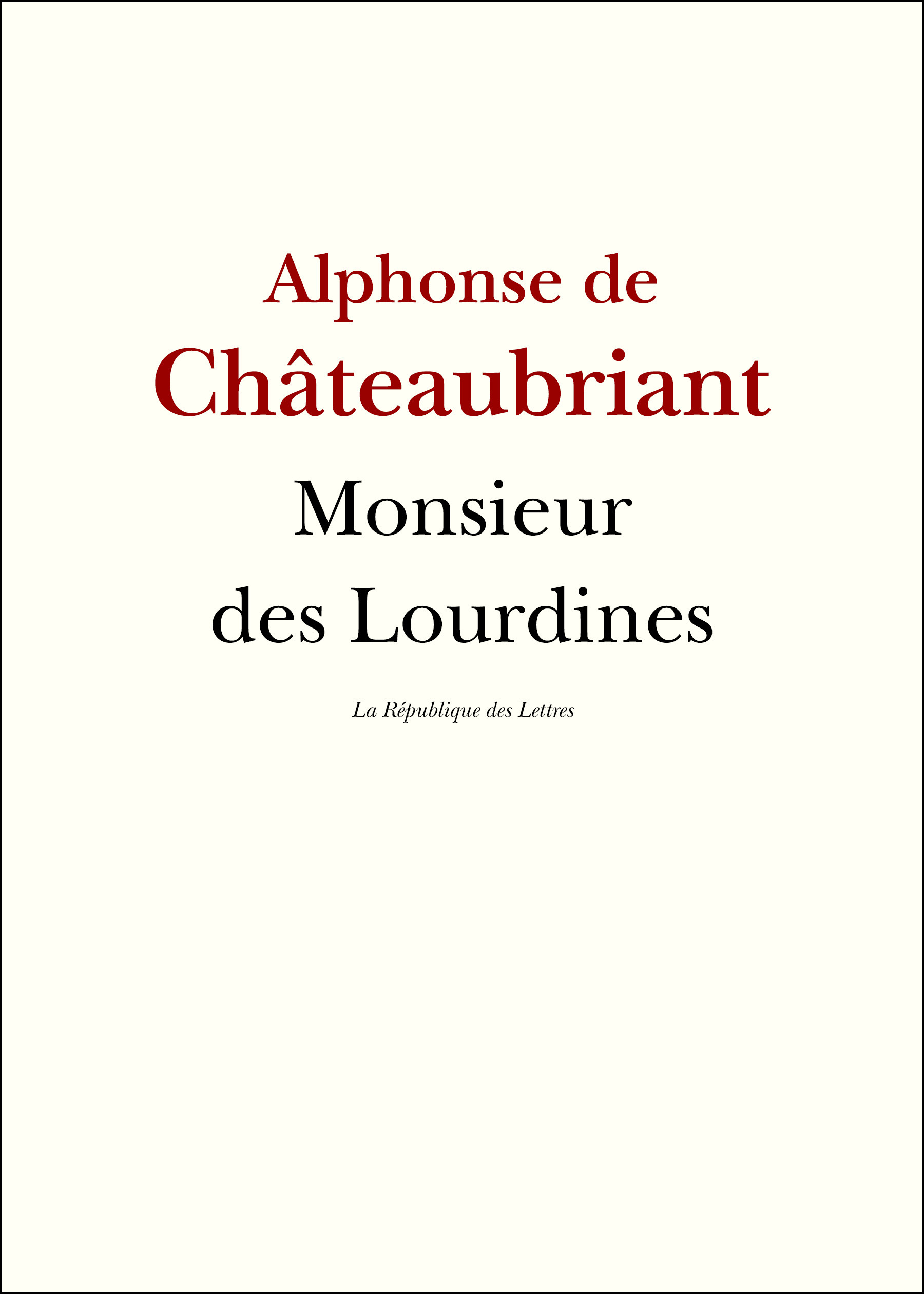 Couverture ebook de Monsieur des Lourdines, de Alphonse De Chateaubriant