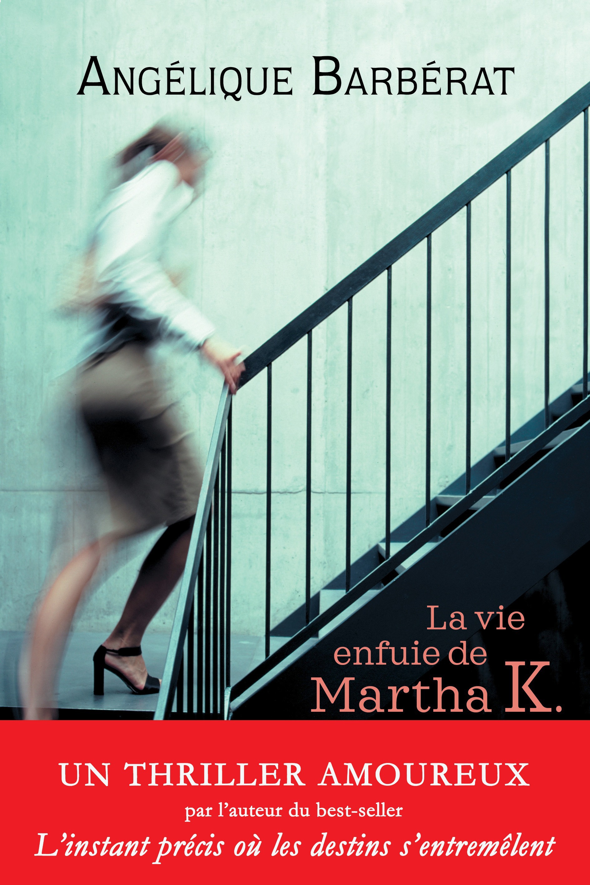 ebook cover of La vie enfuie de Martha K., by Angélique Barbérat