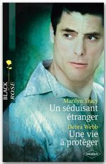 ebook cover of Un séduisant étranger - Une vie à protéger, by Marilyn Tracy, Debra Webb