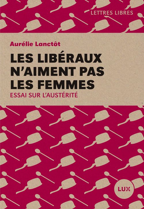 ebook cover of Les libéraux n'aiment pas les femmes, by Lanctot Aurelie