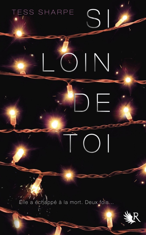 ebook cover of Si loin de toi, by Tess Sharpe