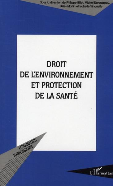 ebook cover of Droit de l'environnement et protection de la santé, by Collectif