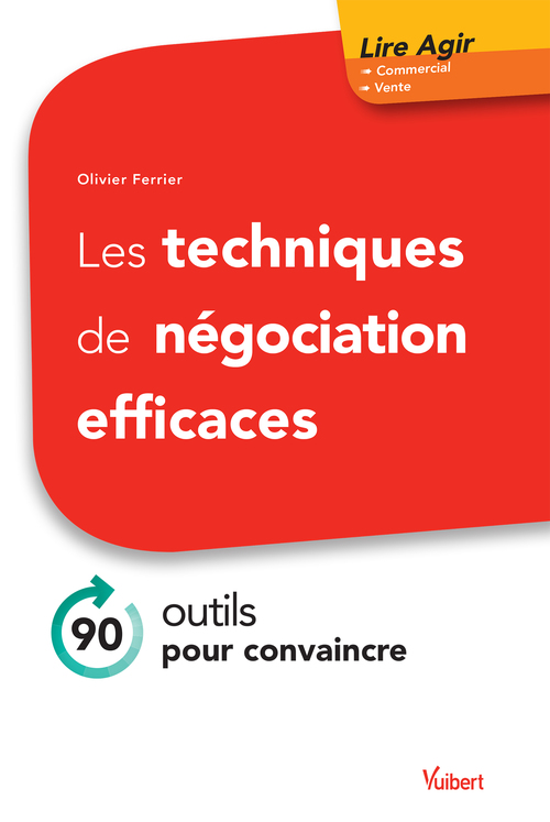 Couverture ebook de Les techniques de négociation efficaces, de Olivier Ferrier