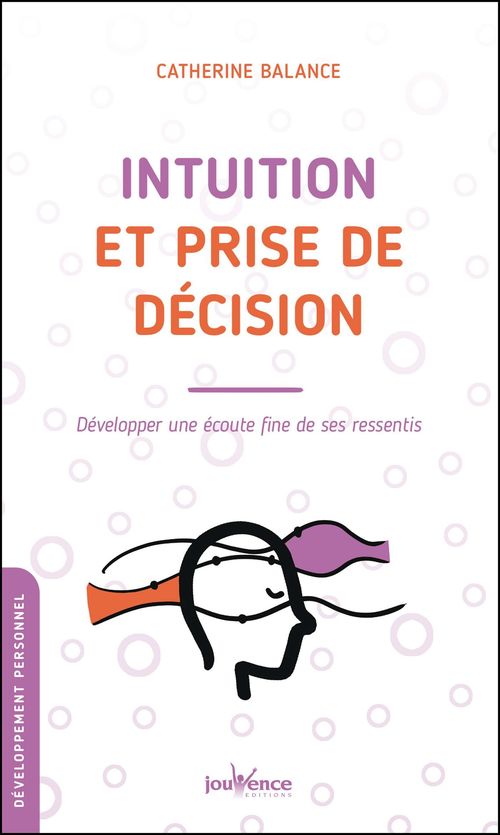 Couverture ebook de Intuition et prise de décision, de Catherine Balance