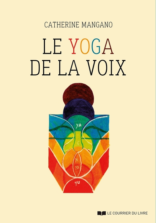Couverture ebook de Le yoga de la voix, de Catherine Mangano
