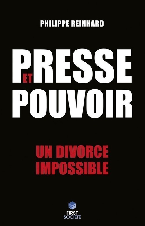 Couverture ebook de Presse et pouvoir : un divorce impossible, de Reinhard Philippe