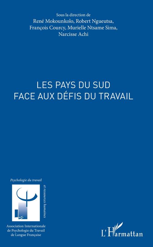 ebook cover of Les pays du Sud face aux défis du travail, by Collectif
