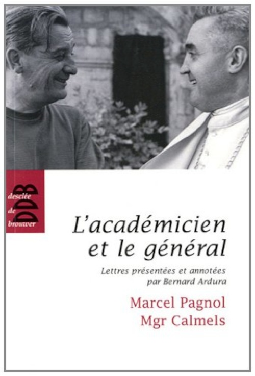 ebook cover of L'académicien et le général, by Norbert Calmels, Marcel Pagnol