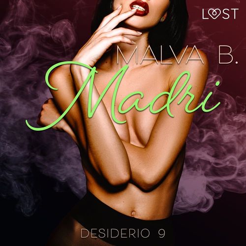 Couverture audiobook de Desiderio 9: Madri - racconto erotico, de Malva B.