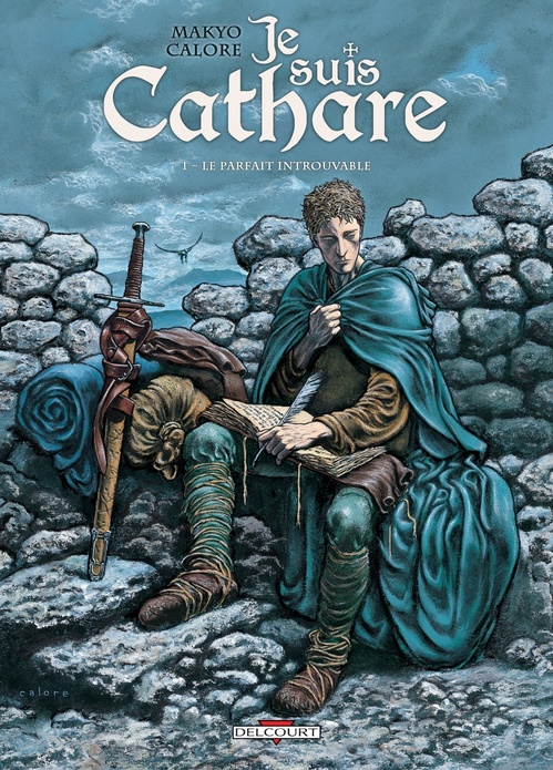 ebook cover of Je suis cathare T01 - Le parfait introuvable, by  Makyo