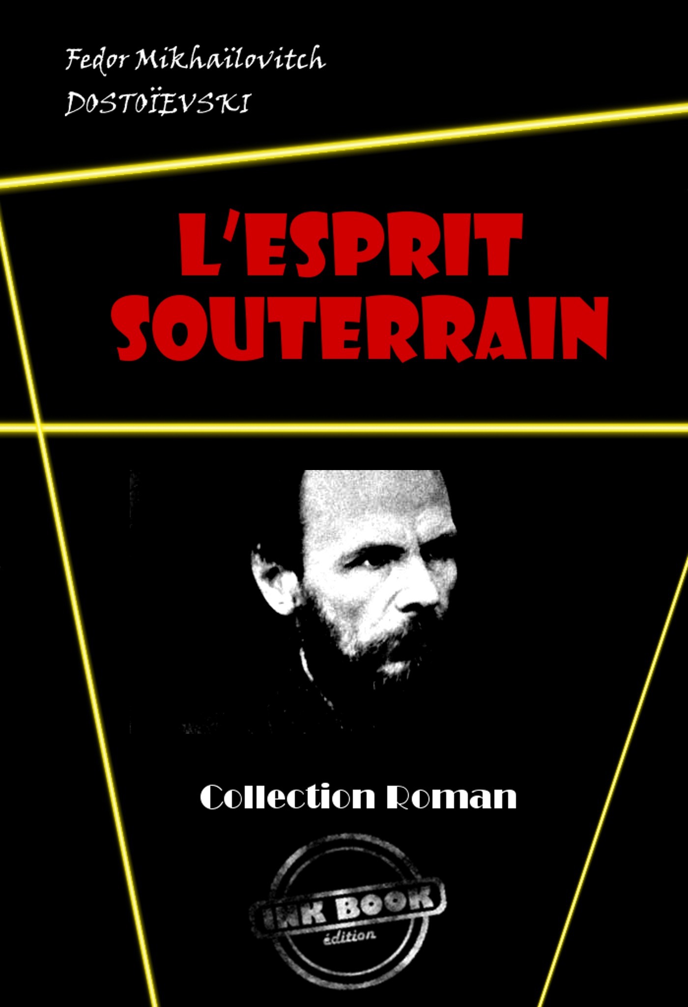 ebook cover of L´esprit souterrain [édition intégrale revue et mise à jour], by Fedor Dostoïevski
