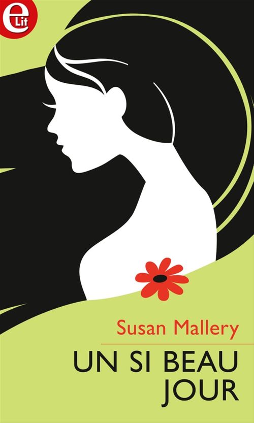 Couverture ebook de Un si beau jour, de Susan Mallery