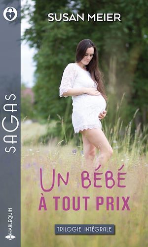 ebook cover of Un bébé à tout prix, by Susan Meier