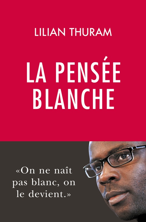 ebook cover of La pensée blanche, by Lilian Thuram