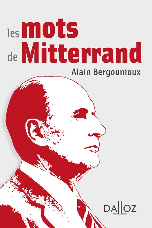 Couverture ebook de Les mots de Mitterrand, de Alain Bergounioux