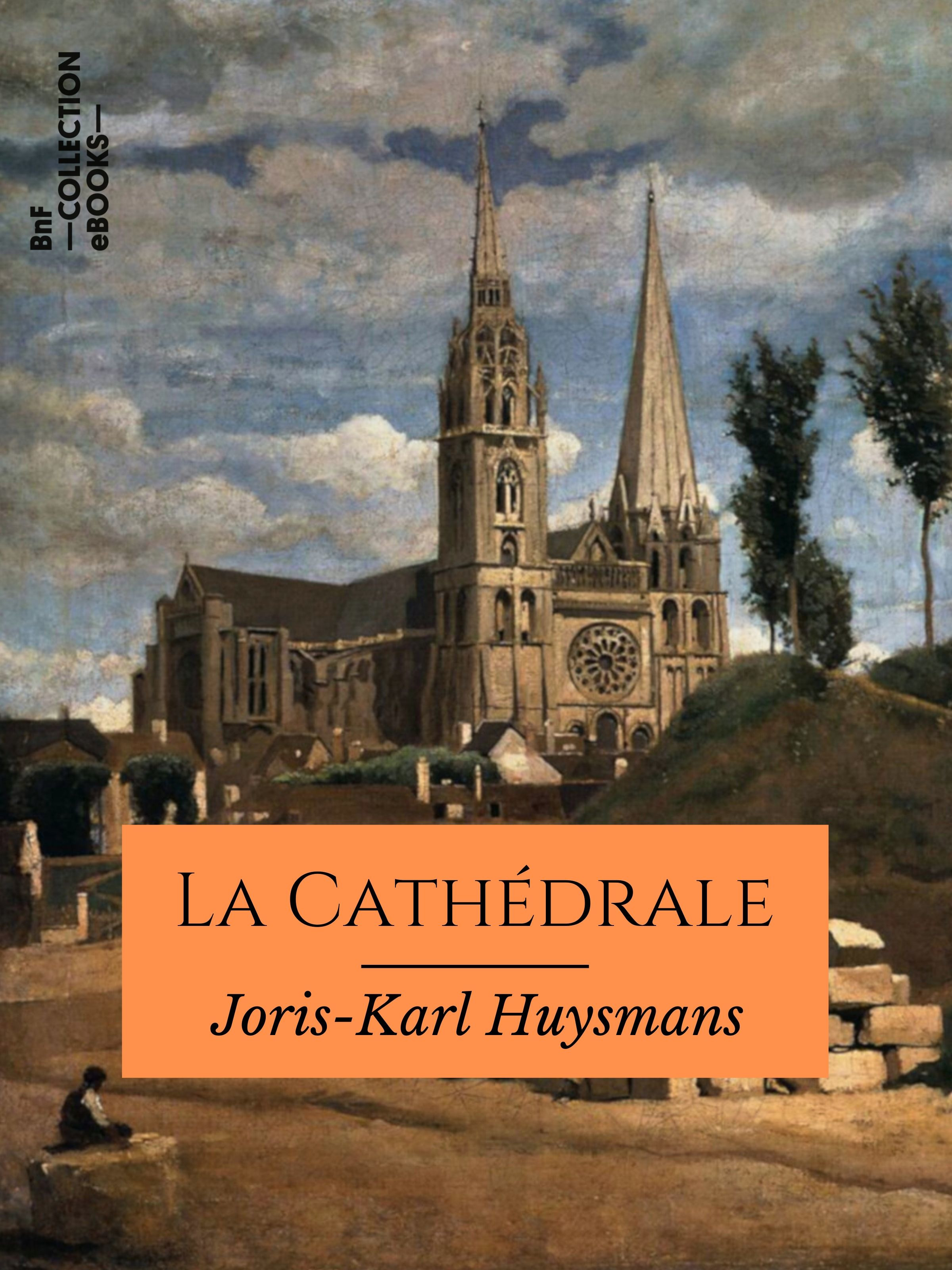 ebook cover of La Cathédrale, by Joris-Karl Huysmans