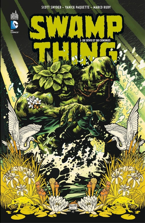 ebook cover of Swamp Thing - Tome 1 - De sève et de cendres, by Yannick Paquette, Marco Rudy, Scott Snyder