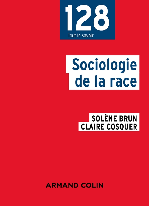 ebook cover of Sociologie de la race, by Solène Brun, Claire Cosquer