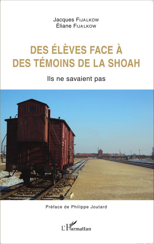 ebook cover of Des élèves face à des témoins de la Shoah, by Eliane Fijalkow, Jacques Fijalkow