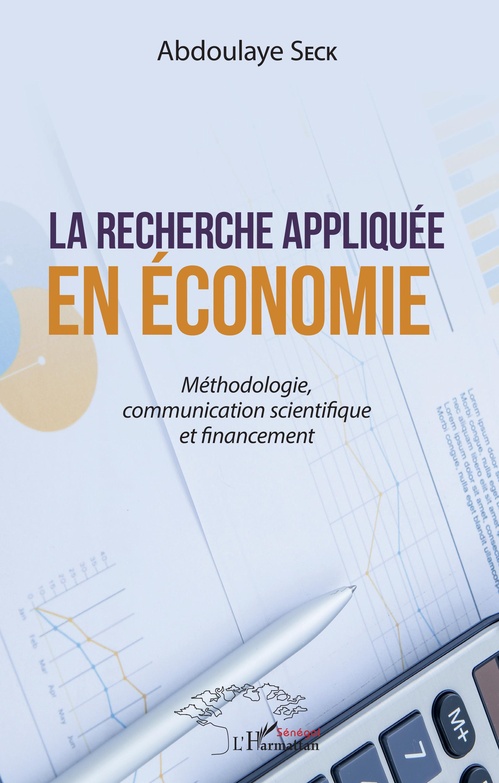 ebook cover of La recherche appliquée en économie, by Abdoulaye Seck