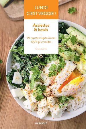 ebook cover of Lundi c'est veggie ! Assiettes & Bowls, by Emilie Franzo