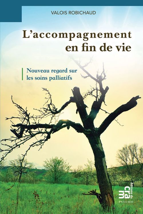 Couverture ebook de L'accompagnement en fin de vie, de Valois Robichaud