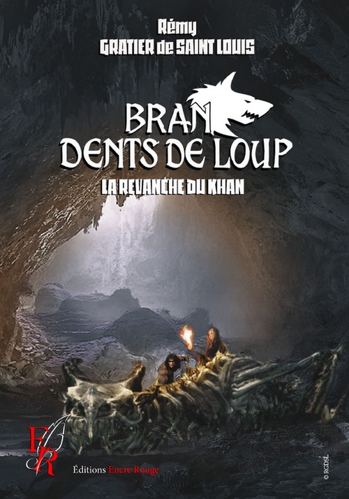 ebook cover of Bran Dents de Loup - Tome 2, by Rémy Gratier de Saint Louis