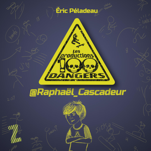audiobook cover of Les productions 100 dangers: @Raphaël_Cascadeur, by Éric Péladeau