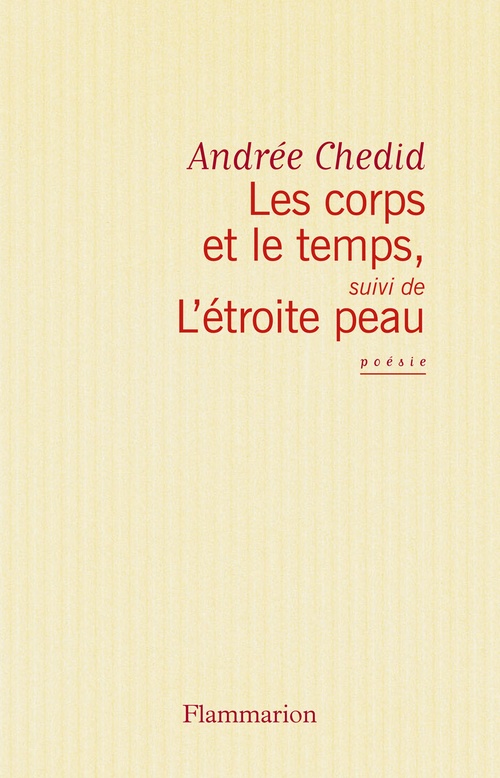 Couverture ebook de Les corps et le temps, L'étroite peau, de Andrée Chédid