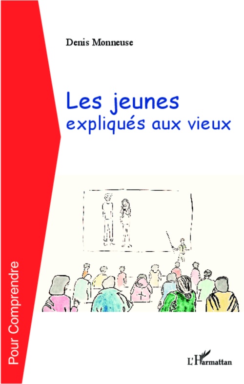 Couverture ebook de Les jeunes expliques aux vieux, de Denis Monneuse